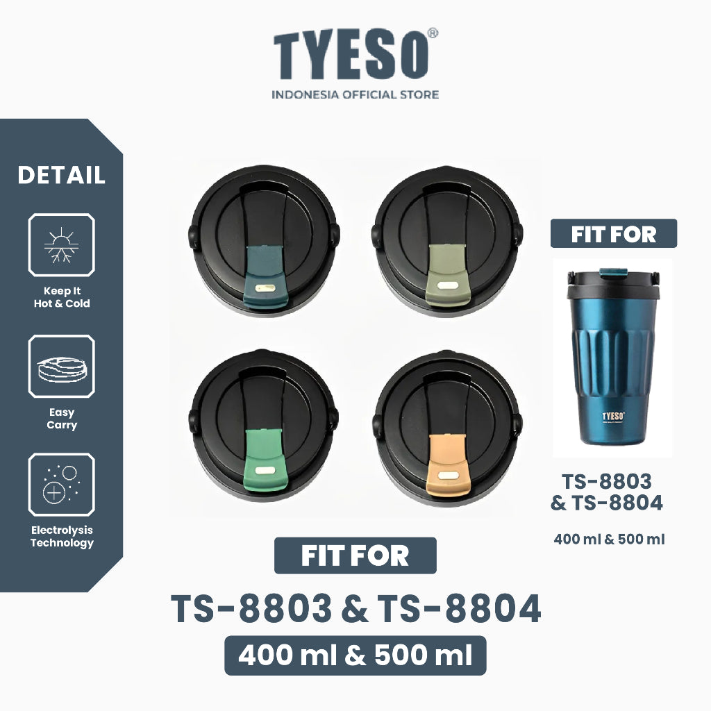 [ HANYA TUTUP ]TYESO Sparepart Original Tumbler Lid Tyeso TS-8803 & TS 8804 400 500 ML Tutup Botol Minum Anti Tumpah